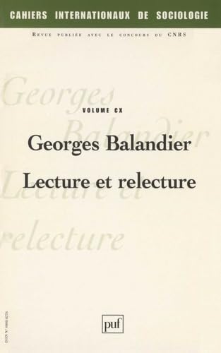 9782130520795: Cahiers internationaux de sociologie, volume CX : Georges Balandier. Lecture et relecture