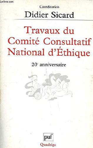 Stock image for Travaux du comit consultatif national d'thique 20 anniversaire for sale by medimops