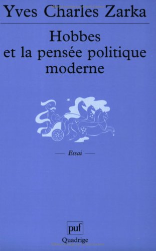 Beispielbild fr Hobbes Et La Pense Politique Moderne zum Verkauf von RECYCLIVRE