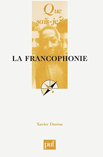 La francophonie (9782130521587) by Deniau, Xavier