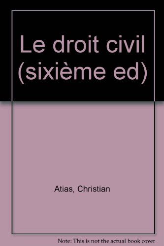 Beispielbild fr Le Droit civil zum Verkauf von Ammareal