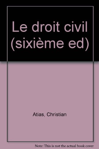 Stock image for Le Droit civil for sale by Ammareal