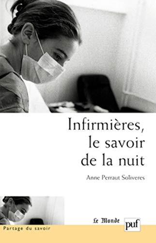 9782130522522: Infirmires, le savoir de la nuit