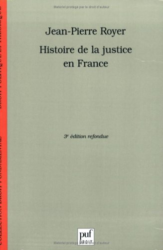 Beispielbild fr Histoire de la justice en France zum Verkauf von Ammareal
