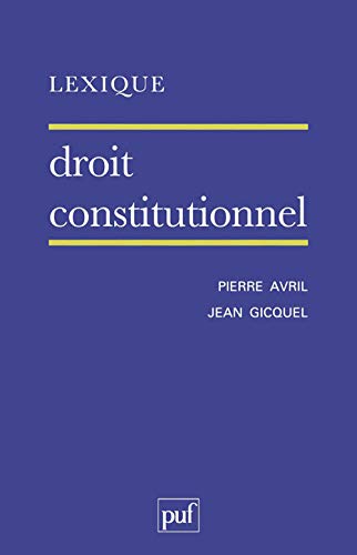 Stock image for Lexique : Droit constitutionnel, 8e dition for sale by medimops