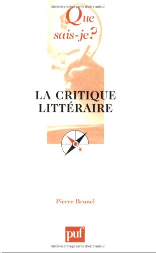 Beispielbild fr La Critique littraire zum Verkauf von medimops