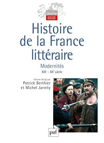 Beispielbild fr Histoire de la France littraire : Tome 3, Modernits XIXe et XXe sicles zum Verkauf von Ammareal