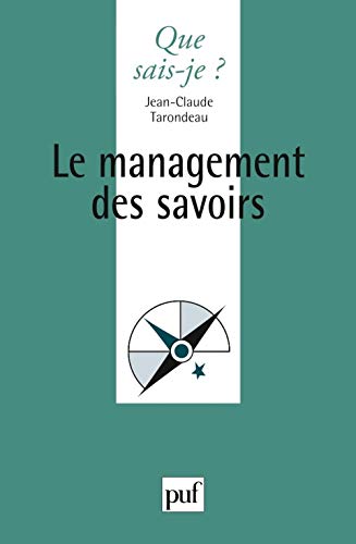 Le management des savoirs (9782130524946) by Tarondeau, Jean-Claude