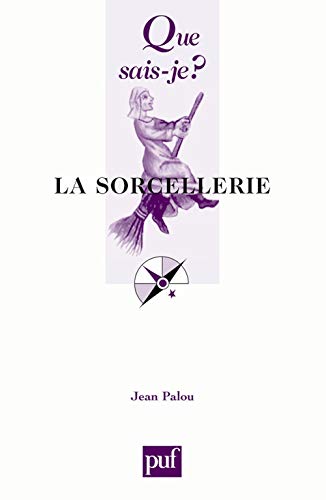 Beispielbild fr La Sorcellerie zum Verkauf von RECYCLIVRE