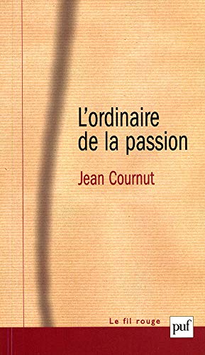 Stock image for L'Ordinaire de la passion for sale by medimops