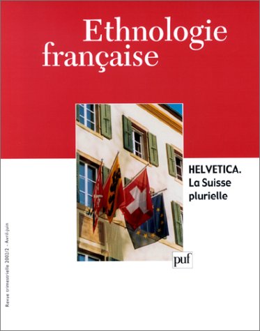 9782130525240: Ethnologie franaise, numro 2 - 2002 : Helvetica : La Suisse plurielle