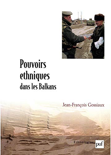 Beispielbild fr Pouvoirs ethniques dans les Balkans zum Verkauf von Ammareal