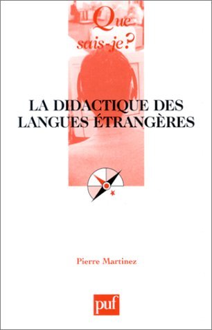 Beispielbild fr La Didactique des langues trangres zum Verkauf von LeLivreVert