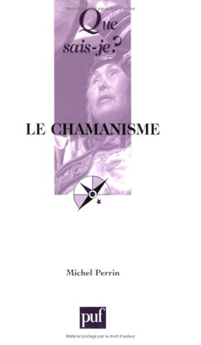 Beispielbild fr Le Chamanisme zum Verkauf von medimops