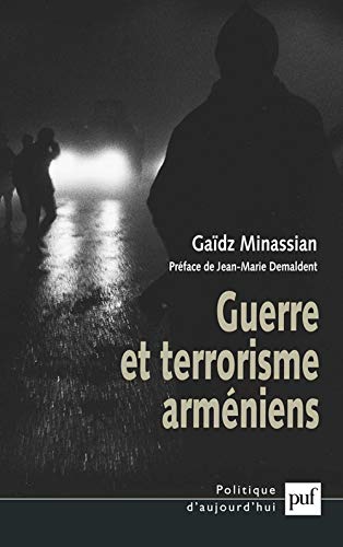 Imagen de archivo de Guerre et Terrorisme armniens a la venta por Librairie Le Lieu Bleu Paris