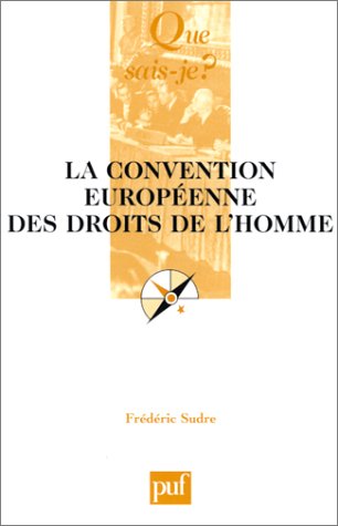 Beispielbild fr La Convention Europenne Des Droits De L'homme zum Verkauf von RECYCLIVRE