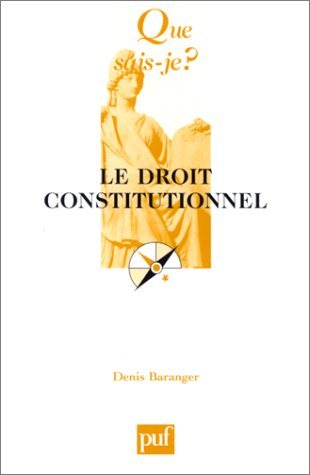 Beispielbild fr Le Droit constitutionnel zum Verkauf von Ammareal