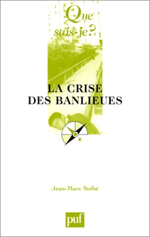 Beispielbild fr Crise des banlieues (2e ed) (La) zum Verkauf von Reuseabook