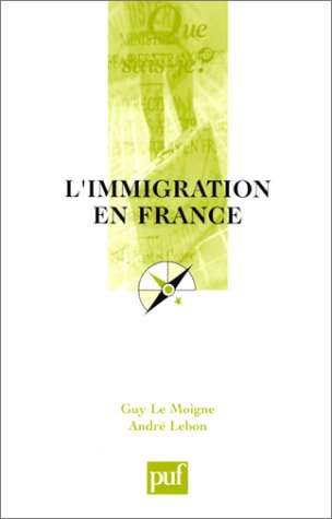 Imagen de archivo de L'immigration en France (5ed) qsj 2341 a la venta por medimops