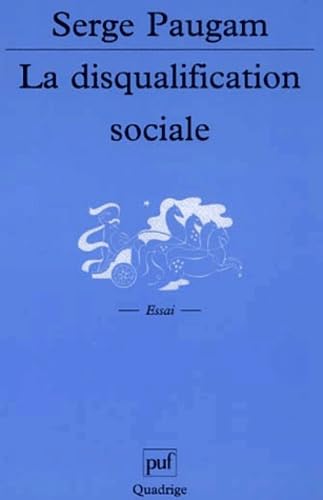 Stock image for La Disqualification sociale for sale by Librairie Th  la page