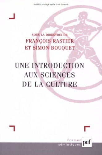 Stock image for Une introduction aux sciences de la culture for sale by Ammareal