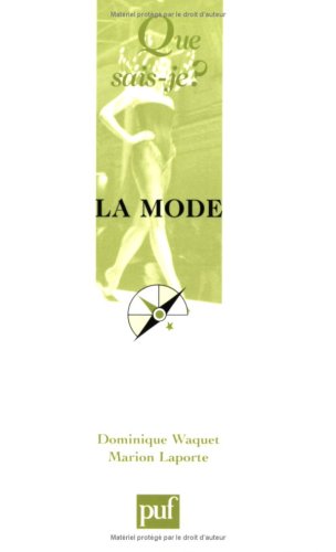 Stock image for La mode (2e ed) (QUE SAIS-JE ?) for sale by deric