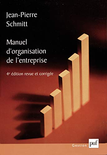 Beispielbild fr Manuel de l'organisation de l'entreprise. 4me dition zum Verkauf von Ammareal