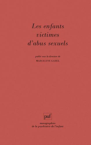 Imagen de archivo de Les enfants victimes d'abus sexuels. : 4e dition a la venta por medimops