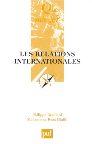Beispielbild fr Les Relations internationales zum Verkauf von secretdulivre