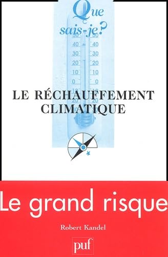 9782130531555: Le rchauffement climatique