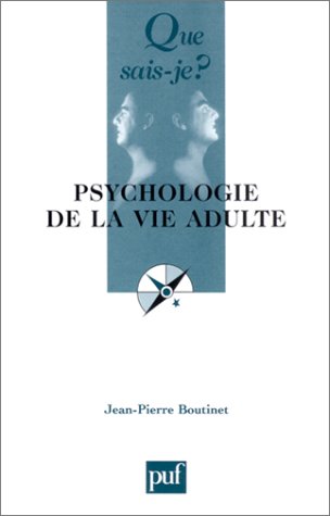 Stock image for Psychologie de la vie adulte for sale by Better World Books Ltd