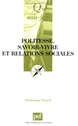 Stock image for Politesse, savoir-vivre et relations sociales for sale by Ammareal