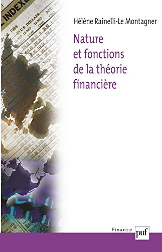 Imagen de archivo de Nature et fonctions de la thorie financire. Quelques rflexions a la venta por Revaluation Books