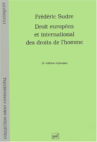 Beispielbild fr Droit international et europen des droits de l'homme zum Verkauf von Ammareal