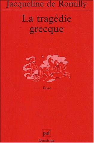 9782130532590: La Tragdie grecque