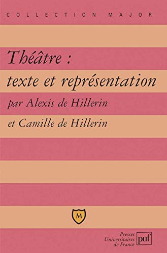 Beispielbild fr Th âtre : texte et repr sentation zum Verkauf von WorldofBooks