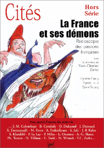 Imagen de archivo de LA FRANCE ET SES DEMONS. RADIOSCOPIE DES PASSIONS FRANCAISES a la venta por Librairie rpgraphic