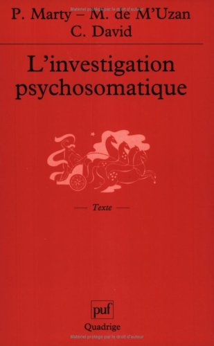 Beispielbild fr L'investigation psychosomatique zum Verkauf von librairie le Parnasse