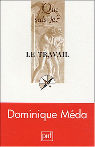 Stock image for Le Travail for sale by Librairie Th  la page