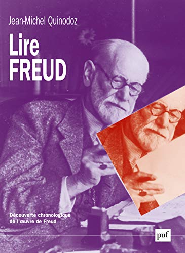 Beispielbild fr Lire Freud: Dcouverte chronologique de l'oeuvre de Freud zum Verkauf von Gallix