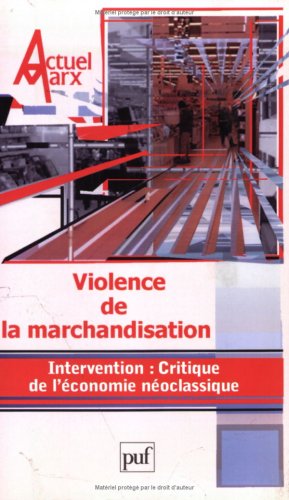 Beispielbild fr Actuel Marx, N 34. Violence De La Marchandisation zum Verkauf von RECYCLIVRE