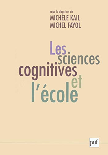 9782130534976: Les Sciences cognitives et l'Ecole