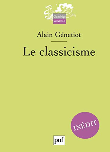 9782130534983: Le classicisme
