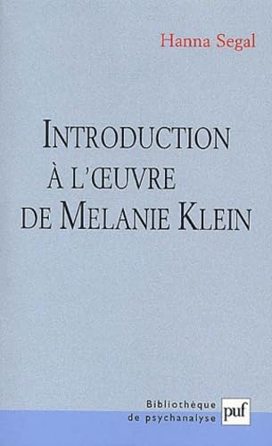 Stock image for Introduction  l'oeuvre de Melanie Klein. Bibliothque de psychanalyse. for sale by AUSONE