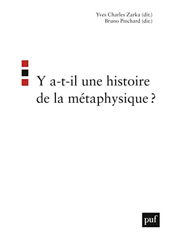 Beispielbild fr Y A-t-il Une Histoire De La Mtaphysique ? zum Verkauf von RECYCLIVRE