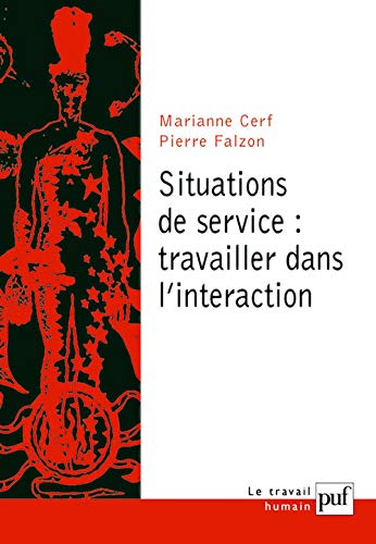 Stock image for Situations de service : travailler dans l'interaction for sale by medimops