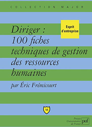 Imagen de archivo de Diriger : 100 fiches techniques de gestion des ressources humaines a la venta por Ammareal