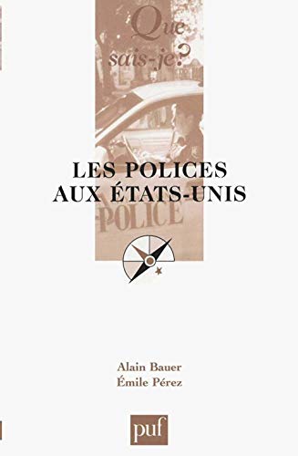 Stock image for Les Polices aux tats-Unis for sale by Ammareal