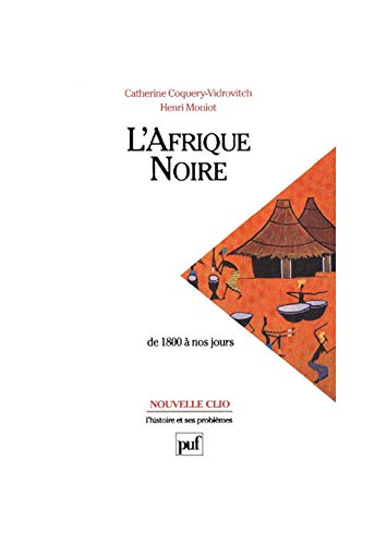 9782130536666: L'Afrique noire, de 1800  nos jours