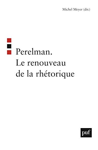 Beispielbild fr Perelman, le renouveau de la rhtorique zum Verkauf von Chapitre.com : livres et presse ancienne